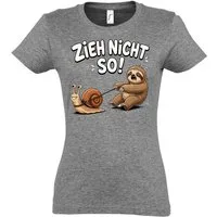 Youth Designz Print-Shirt "Zieh nicht so!" Damen T-Shirt mit Lustigen Print Geschenk Statement mit witzigen stylischen Aufdruck für Frauen