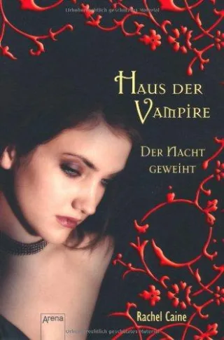 Haus der Vampire 5: Der Nacht geweiht [Broschiert] [2011] Caine Rachel Häußler Sonja