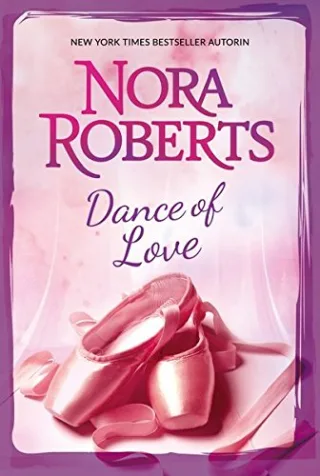Dance of Love: 1. Die schöne Ballerina 2. Tanz der Liebenden (New York Times Bestseller Autoren: Romance)