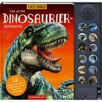 Das große Dinosaurier-Soundbuch - T-Rex World / Barbara Wernsing