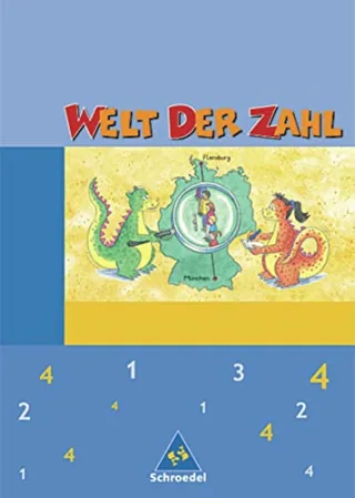 Welt der Zahl - Ausgabe 2003-2005 für Grundschulen. Ausgaben 2003 - 2005 für Grundschulen: Welt der Zahl - Ausgabe 2003 NRW: Schülerband 4