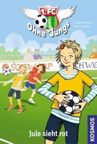 1. FC Ohne Jungs 3 Jule sieht rot