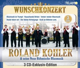 Wunschkonzert [Audio CD] KohlerRoland & Seine Neue Böhmische Blasmusik