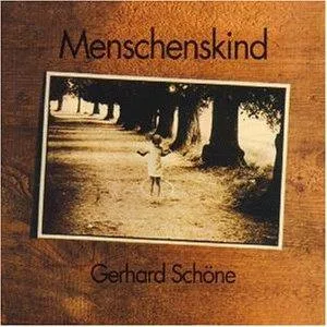 Menschenskind [Audio CD] SchöneGerhard