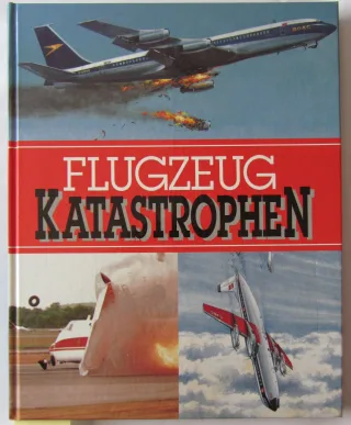 Flugzeugkatastrophen. [Gebundene Ausgabe] [1998] Unbekannt