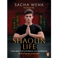Shaolin Life / Sacha Wenk