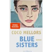 Blue Sisters / Coco Mellors, SPIEGEL-Bestseller