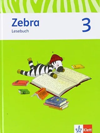 Zebra / Lesebuch 3. Schuljahr: Neubearbeitung / Neubearbeitung [Gebundene Ausgabe] [2013]