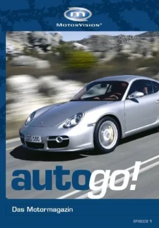 Motorvision: Auto go! Das Motormagazin Vol. 1