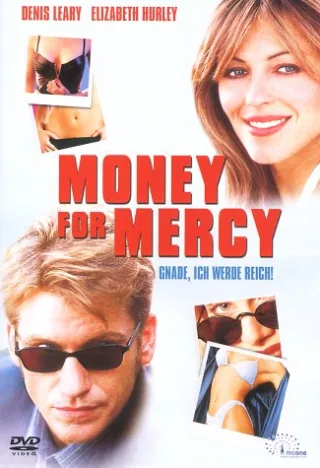 Money for Mercy [Verleihversion]