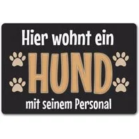 speecheese Fußmatte Fußmatte in 40x60 cm ohne Rand Hier wohnt ein Hund mit seinem Personal