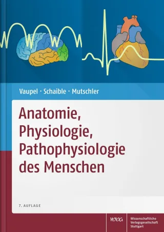 Anatomie Physiologie Pathophysiologie des Menschen [Gebundene Ausgabe] [2015] Peter Vaupel Hans-Georg Schaible Ernst Mutschler