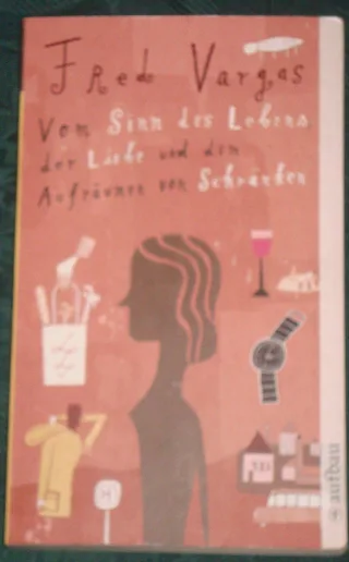 Vom Sinn des Lebens der Liebe und dem Aufräumen von Schränken