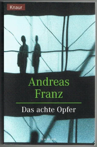 Das achte Opfer : Roman.