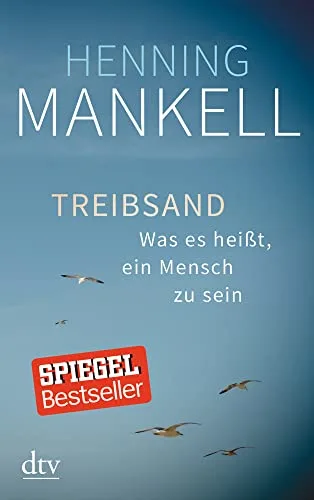 Treibsand: Was es heißt ein Mensch zu sein