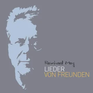Lieder von Freunden [Audio CD] MeyReinhard