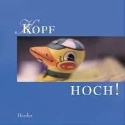 Kopf hoch!