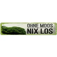 Femer GmbH Metallschild Spruch 46x10 cm Ohne Moos nix los, (1 St), gewölbte Oberfläche, abgerundete Ecken, umgeschlagene Kanten