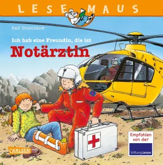 LESEMAUS Band 49: Ich hab eine Freundin die ist Notärztin