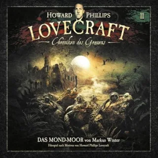 Chroniken des Grauens: Akte 11 - das Mond-Moor