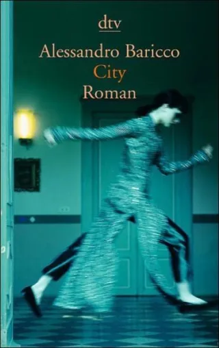 City: Roman [Taschenbuch] [2002] Baricco Alessandro Nattefort Anja