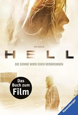 Hell - Das Buch zum Film: Die Sonne wird euch verbrennen