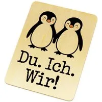 speecheese Postkarte Pinguin Liebe Du. Ich. Wir! Postkarte aus Holz