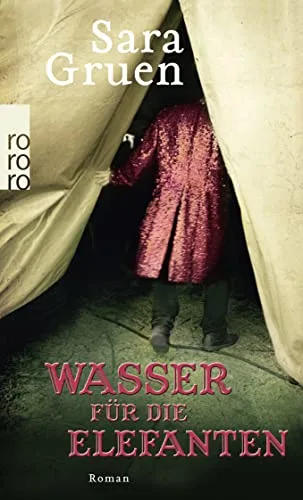 Wasser für die Elefanten. Roman [Taschenbuch] [2009] Gruen Sara Kemper Eva