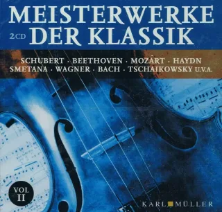 MEISTERWERKE DER KLASSIK - VOL. II