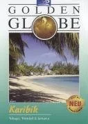 Karibik: Tobago Trinidad und Jamaica - Golden Globe (Bonus: Barbados)