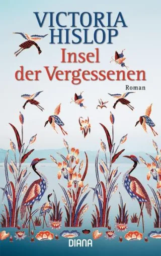 Insel der Vergessenen: Roman [Taschenbuch] [2006] Hislop Victoria Felenda Angelika