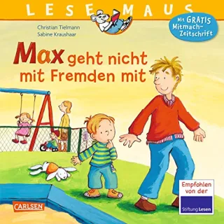 LESEMAUS Band 4: Max geht nicht mit Fremden mit [Taschenbuch] [2007] Tielmann Christian Kraushaar Sabine