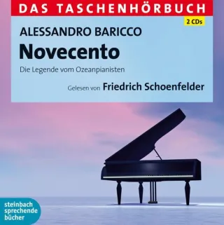 Novecento: Die Legende vom Ozeanpianisten. Das Taschenhörbuch