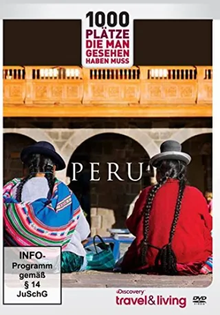 Peru-1000 Plätze Die Man Gesehen Haben Muss