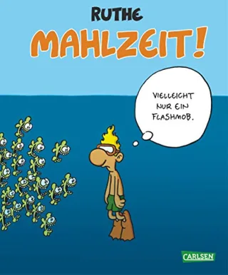 Mahlzeit! (Shit happens!)