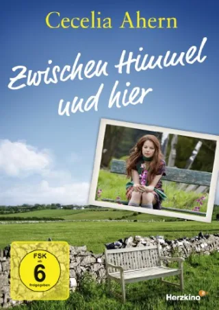 Cecelia Ahern: Zwischen Himmel und hier [DVD] [2014]