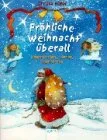 Fröhliche Weihnacht überall