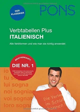 PONS Verbtabellen PLUS Italienisch: Alle Verbformen und wie man sie richtig anwendet