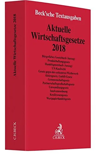 Aktuelle Wirtschaftsgesetze 2018: Rechtsstand: 13. Januar 2018