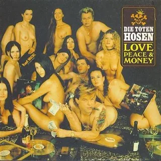 Love Peace & Money [Audio CD] Die Toten Hosen