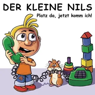 Platz da jetzt komm ich! [Audio CD] Der kleine Nils
