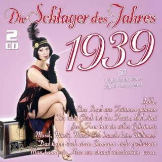Die Schlager des Jahres 1939