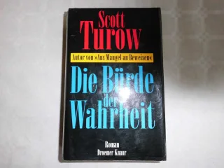 Die Bürde der Wahrheit: Roman