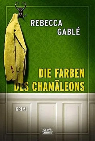 Die Farben des Chamäleons: Krimi [Taschenbuch] [2008] Gablé Rebecca