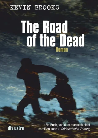 The Road of the Dead [Taschenbuch] [2008] Brooks Kevin Gutzschhahn Uwe-Michael