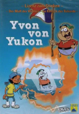 Yvon von Yukon - Lizenz zum Stinken [DVD]