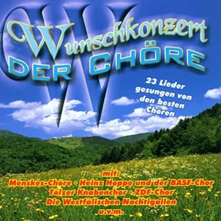 Wunschkonzert der Chöre