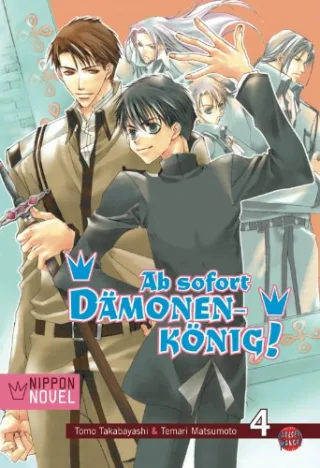 Ab sofort Dämonenkönig! (Nippon Novel) Band 4