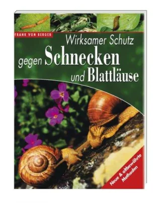 Wirksamer Schutz gegen Schnecken und Blattläuse