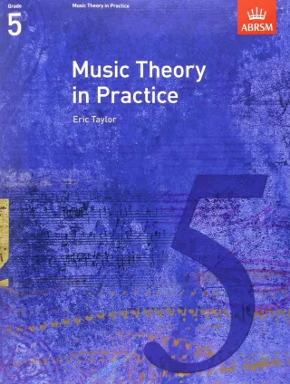 Taylor E: Music Theory in Practice Grade 5 (Music Theory in Practice (ABRSM))